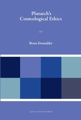 Demulder | Plutarch’s Cosmological Ethics | Buch | 978-94-6270-329-2 | sack.de