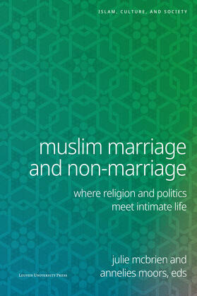 Moors / McBrien |  Muslim Marriage and Non-Marriage | Buch |  Sack Fachmedien