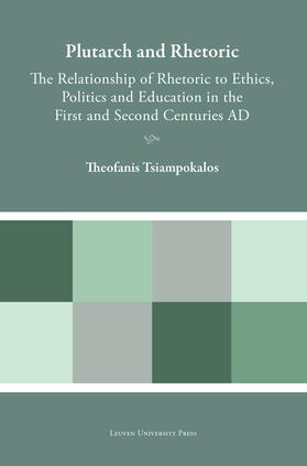 Tsiampokalos |  Plutarch and Rhetoric | Buch |  Sack Fachmedien