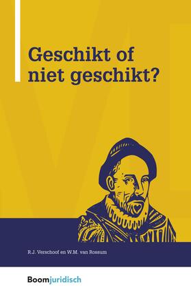 Verschoof / Rossum | Geschikt of niet geschikt? | Buch | 978-94-6290-476-7 | sack.de