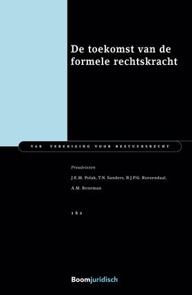 Polak / Reneman / Sanders | De toekomst van de formele rechtskracht | Buch | 978-94-6290-622-8 | sack.de