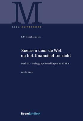 Hooghiemstra | Koersen door de Wet op het financieel toezicht (deel 3) | Buch | 978-94-6290-637-2 | sack.de