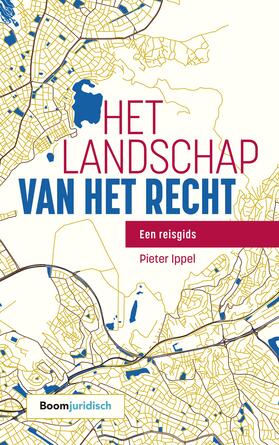 Ippel | Het landschap van het recht | Buch | 978-94-6290-666-2 | sack.de