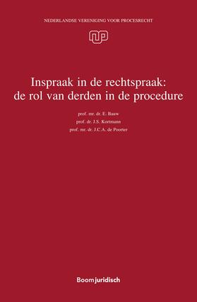 Poorter / Bauw / Kortmann | Inspraak in de rechtspraak: de rol van derden in de procedure | Buch | 978-94-6290-681-5 | sack.de