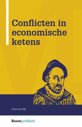 Dijk |  Conflicten in economische ketens | Buch |  Sack Fachmedien