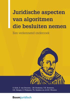 Kulk / van Deursen / Boekema | Juridische aspecten van algoritmen die besluiten nemen | Buch | 978-94-6290-839-0 | sack.de