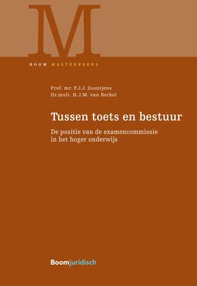 Zoontjens / Berkel | Tussen toets en bestuur | Buch | 978-94-6290-853-6 | sack.de