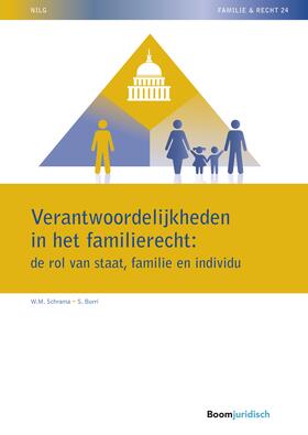 Schrama / Burri | Verantwoordelijkheden in het familierecht: de rol van staat, familie en individu | Buch | 978-94-6290-870-3 | sack.de