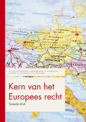 Gronden / Krommendijk / Looijestijn-Clearie |  Kern van het Europees recht | Buch |  Sack Fachmedien