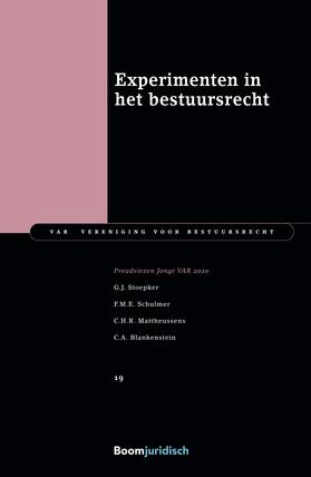 Stoepker / Schulmer / Mattheussens | Experimenten in het bestuursrecht | Buch | 978-94-6290-947-2 | sack.de