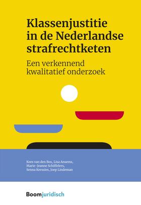 Bos / Ansems / Schiffelers | Klassenjustitie in de Nederlandse strafrechtketen | Buch | 978-94-6290-976-2 | sack.de