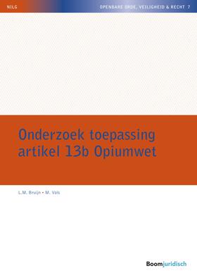 Bruijn / Vols | Onderzoek toepassing artikel 13b Opiumwet | Buch | 978-94-6290-994-6 | sack.de