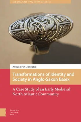 Mirrington |  Transformations of Identity and Society in Anglo-Saxon Essex | Buch |  Sack Fachmedien