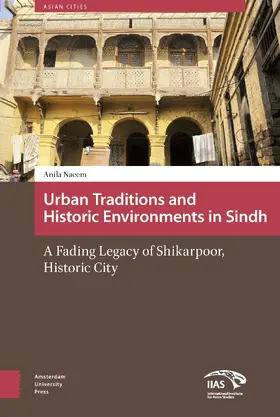 Naeem | Urban Traditions and Historic Environments in Sindh | Buch | 978-94-6298-159-1 | sack.de