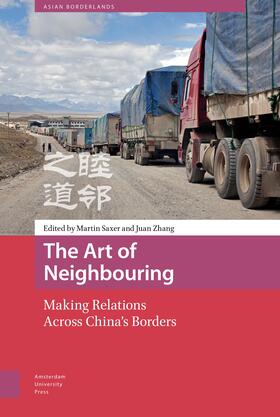 Saxer / Zhang |  The Art of Neighbouring | Buch |  Sack Fachmedien