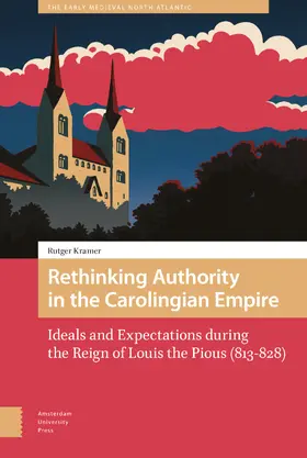 Kramer |  Rethinking Authority in the Carolingian Empire | Buch |  Sack Fachmedien