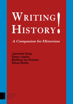 Kamp / Rossum / Legene |  Writing History! | Buch |  Sack Fachmedien