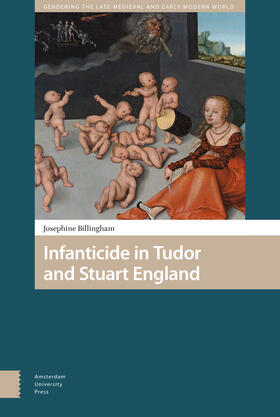 Billingham |  Infanticide in Tudor and Stuart England | Buch |  Sack Fachmedien