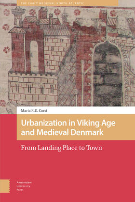 Corsi |  Urbanization in Viking Age and Medieval Denmark | Buch |  Sack Fachmedien