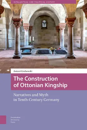 Grabowski |  The Construction of Ottonian Kingship | Buch |  Sack Fachmedien