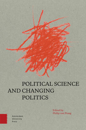 Praag |  Political Science and Changing Politics | Buch |  Sack Fachmedien