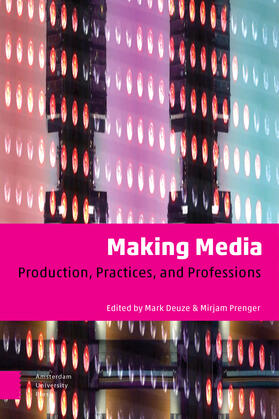 Deuze / Prenger |  Making Media | Buch |  Sack Fachmedien