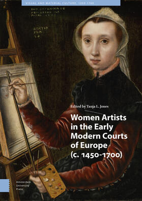 Jones |  Women Artists in the Early Modern Courts of Europe | Buch |  Sack Fachmedien