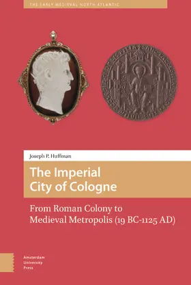 Huffman |  The Imperial City of Cologne | Buch |  Sack Fachmedien