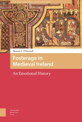 O'Donnell |  Fosterage in Medieval Ireland | Buch |  Sack Fachmedien