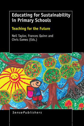 Taylor / Quinn / Eames |  Educating for Sustainability in Primary Schools | eBook | Sack Fachmedien