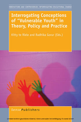 Riele / Gorur |  Interrogating Conceptions of “Vulnerable Youth” in Theory, Policy and Practice | eBook | Sack Fachmedien