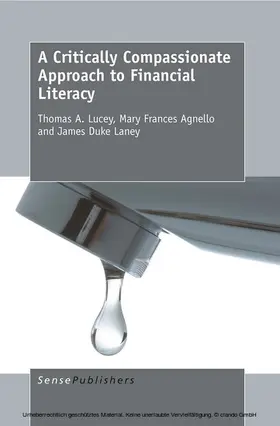 Lucey / Agnello / Laney |  A Critically Compassionate Approach to Financial Literacy | eBook | Sack Fachmedien