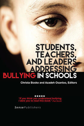 Boske / Osanloo |  Students, Teachers, and Leaders Addressing Bullying in Schools | eBook | Sack Fachmedien