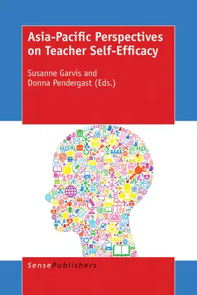 Garvis / Pendergast |  Asia-Pacific Perspectives on Teacher Self-Efficacy | eBook | Sack Fachmedien