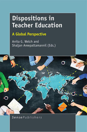 Welch / Areepattamannil |  Dispositions in Teacher Education | eBook | Sack Fachmedien