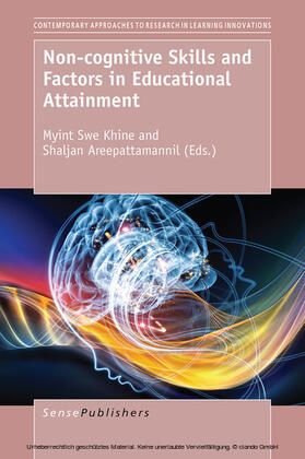 Khine / Areepattamannil |  Non-cognitive Skills and Factors in Educational Attainment | eBook | Sack Fachmedien