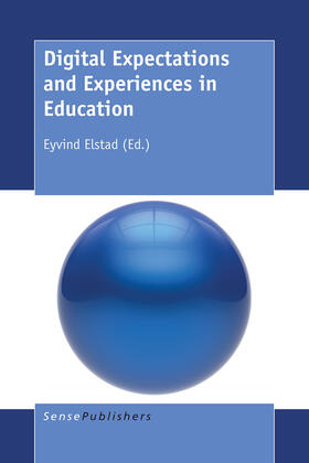 Elstad |  Digital Expectations and Experiences in Education | eBook | Sack Fachmedien