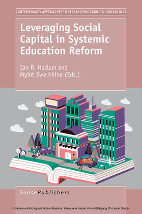 Haslam / Khine |  Leveraging Social Capital in Systemic Education Reform | eBook | Sack Fachmedien