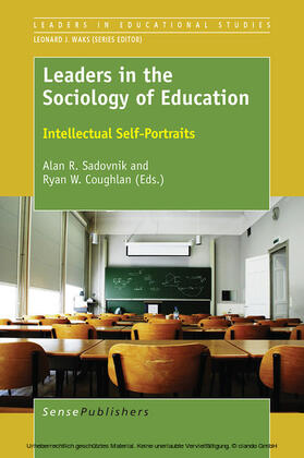 Sadovnik / Coughlan |  Leaders in the Sociology of Education | eBook | Sack Fachmedien