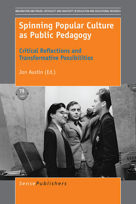 Austin |  Spinning Popular Culture as Public Pedagogy | eBook | Sack Fachmedien