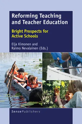 Kimonen / Nevalainen |  Reforming Teaching and Teacher Education | eBook | Sack Fachmedien