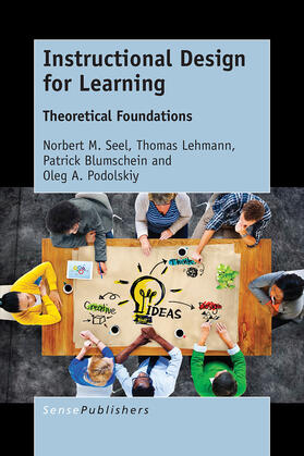 Seel / Lehmann / Blumschein |  Instructional Design for Learning | eBook | Sack Fachmedien