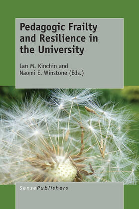 Kinchin / Winstone |  Pedagogic Frailty and Resilience in the University | eBook | Sack Fachmedien