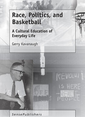 Kavanaugh |  Race, Politics, and Basketball | eBook | Sack Fachmedien