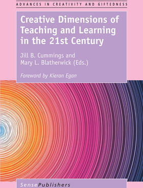 Cummings / Blatherwick |  Creative Dimensions of Teaching and Learning in the 21st Century | eBook | Sack Fachmedien