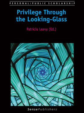 Leavy |  Privilege Through the Looking-Glass | eBook | Sack Fachmedien