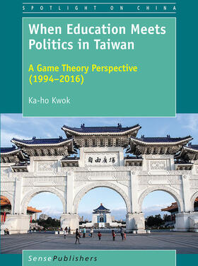 Kwok |  When Education Meets Politics in Taiwan | eBook | Sack Fachmedien
