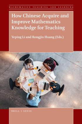 Li / Huang |  How Chinese Acquire and Improve Mathematics Knowledge for Teaching | Buch |  Sack Fachmedien