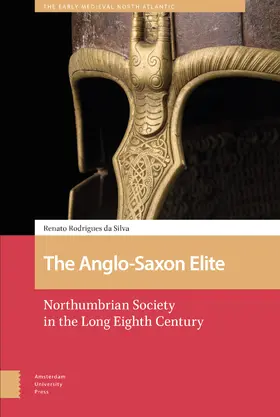 Rodrigues da Silva |  The Anglo-Saxon Elite | Buch |  Sack Fachmedien