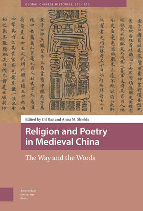 Raz / Shields |  Religion and Poetry in Medieval China | Buch |  Sack Fachmedien